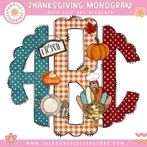 May include: Thanksgiving monogram design featuring the letters ABC. The letter A is teal with white polka dots, B is orange and white plaid, and C is red with white polka dots. Thanksgiving-themed clip art includes a pumpkin, turkey, and pie.