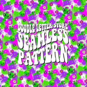 May include: A seamless pattern featuring green aliens with flower crowns, white flowers, pink and green tie-dye, and white stars on a purple background. The text "Doodle Letter Store Seamless Pattern" is in white.