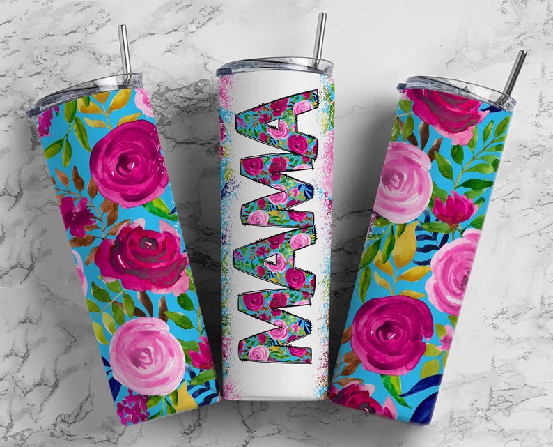 Roses Floral Mama Seamless 20oz Sublimation Tumbler, Mothers Day Straight tumbler, Mama Tumbler Flower Seamless Tumbler Mom Tumbler Wrap PNG 