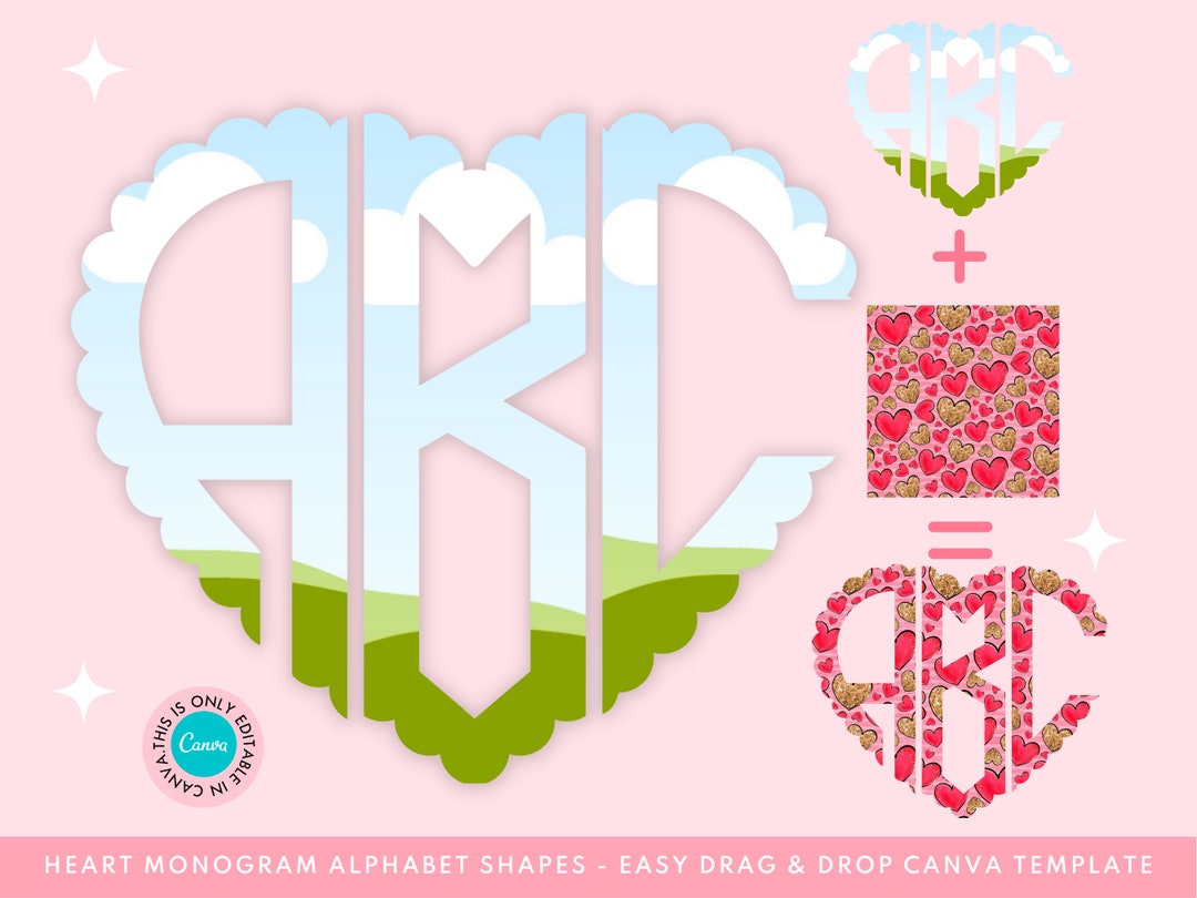 Fill Your Own Heart Monogram Letters on CANVA With Commercial Use ...