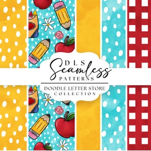 May include: Four seamless patterns featuring a yellow polka dot, a blue polka dot, a red and white gingham, and a blue background with red apples, yellow pencils, white daisies, and red crayons. The text "DLS Seamless Patterns Doodle Letter Store Collection" is in a white circle.