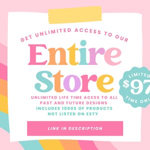 Puede incluir: Una nota blanca con una nota adhesiva amarilla en la parte superior. La nota dice "Obtenga acceso ilimitado a nuestra tienda completa. Acceso ilimitado de por vida a todos los dise&ntilde;os pasados y futuros. Incluye miles de productos no listados en Etsy. Tiempo limitado solo 97 &euro;. Enlace en la descripci&oacute;n."
