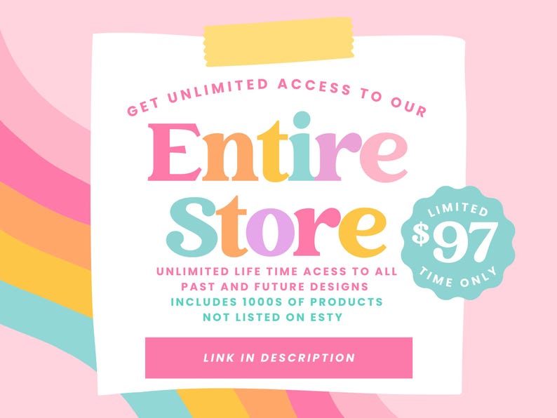 Puede incluir: Una nota blanca con una nota adhesiva amarilla en la parte superior. La nota dice "Obtenga acceso ilimitado a nuestra tienda completa. Acceso ilimitado de por vida a todos los dise&ntilde;os pasados y futuros. Incluye miles de productos no listados en Etsy. Tiempo limitado solo 97 &euro;. Enlace en la descripci&oacute;n."