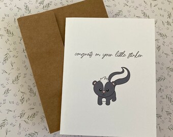 Congrats On Your Little Stinker - Greeting Card - Skunk
