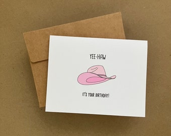 Yee-Haw It’s Your Birthday! - Birthday Card - Pink Cowboy Hat