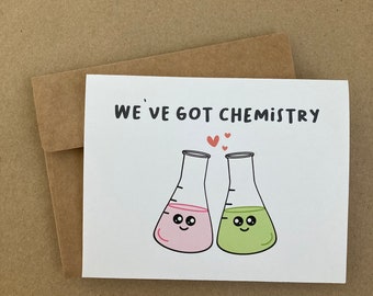 We’ve Got Chemistry - Greeting Card - Love - Anniversary - Valentine’s Day - Erlenmeyer Flasks