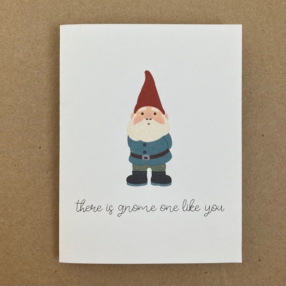 Greeting Card Gnomeone Greeting Card Gnomeone