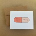 Chill Pill - Blank Card
