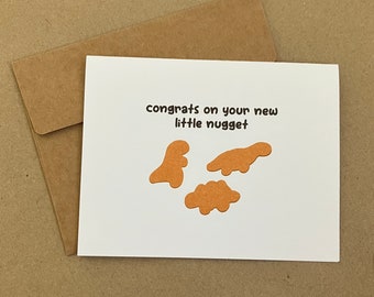 Congrats On Your New Little Nugget - Greeting Card