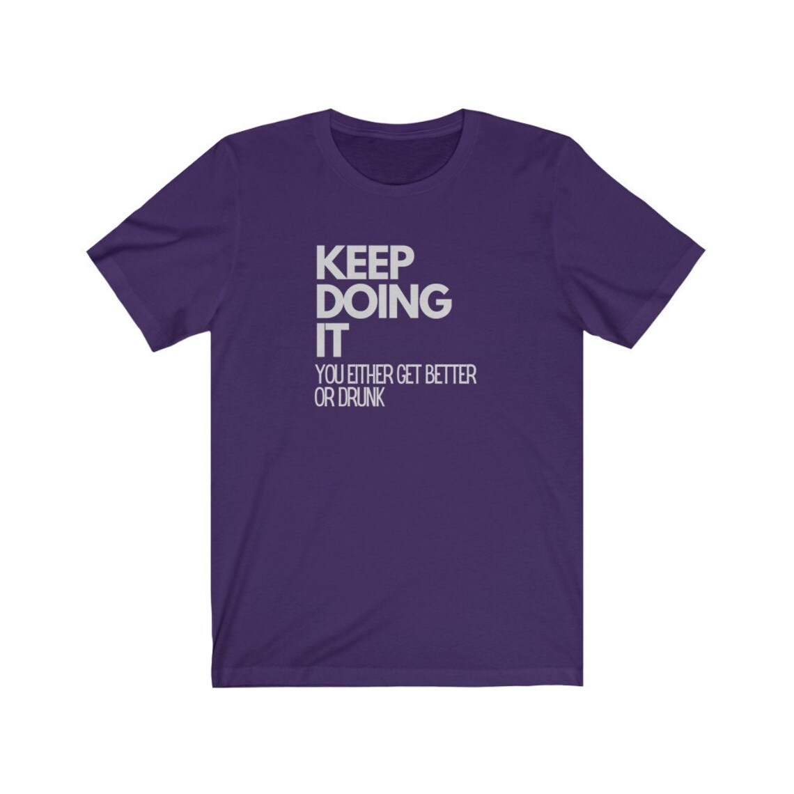 Keep Doing It Tshirt Drinking Beer Alcohol Shirt Liquor Etsy