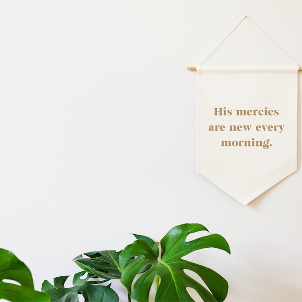 Sus misericordias son nuevas cada mañana, decoración del hogar, pancarta de lienzo, decoración de las Escrituras cristianas, versículo para colgar en la pared del dormitorio, arte minimalista para la cocina.