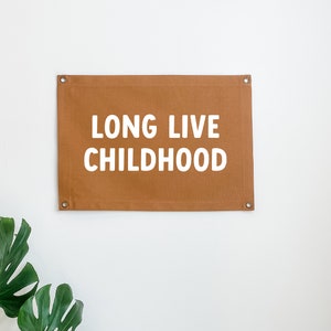 Pancarta de lona "Larga vida a la infancia", bandera de lona para decoración moderna del hogar, arte de pared minimalista, decoración de dormitorio bohemio, habitación infantil, letrero para aula