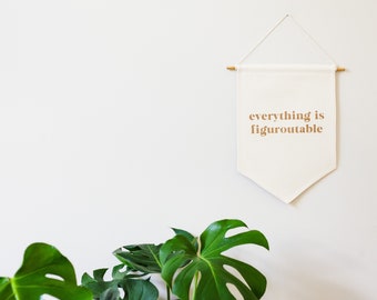 Everything is Figureoutable Canvas Banner, Motivational Quote, Modern Home Decor, Home Office Banner, Minimalist Office Decor, Office Gift