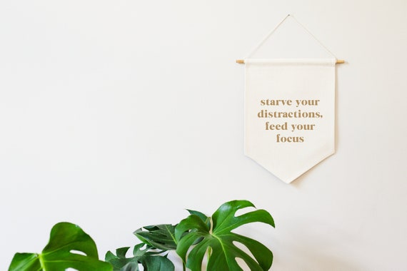 Starve Your Distractions Feed Your Focus, Modern Office Decor, Canvas Banner, Motivational Quote, Minimalist Home Office Art, Focus Mindset