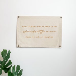 Abundantly More Canvas Banner, Modern Home Decor Canvas Flag, Scripture Tapestry, Minimalist Christian Wall Art, Ephesians 3:20 Bible Verse