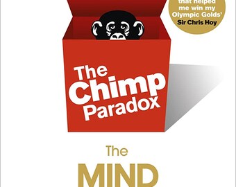 The Chimp Paradox: The Mind Management Programme to Help You Achieve Success