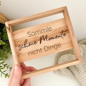 Holzschild „Sammle schöne Momente, nicht Dinge“ | Inspirierender Spruch auf Buchenholz, Handmade Wanddeko