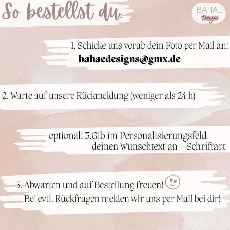 K&ouml;nnte beinhalten: Eine Grafik mit Anweisungen in deutscher Sprache auf hellrosa Hintergrund. Der Text enth&auml;lt Bestellschritte, eine E-Mail-Adresse und den Schriftzug "BAHAE Designs" in der oberen rechten Ecke.