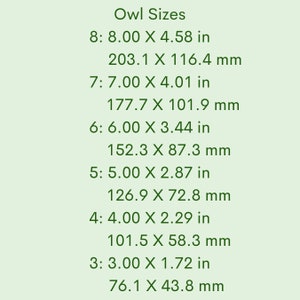 May include: A chart showing owl sizes in inches and millimeters. The chart lists sizes 8 through 3, with corresponding measurements in both inches and millimeters.