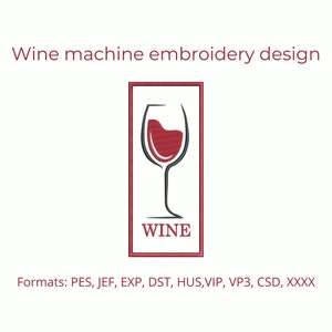 Wine Embroidery Design, Machine Embroidery File, 6 sizes, Digital Download.