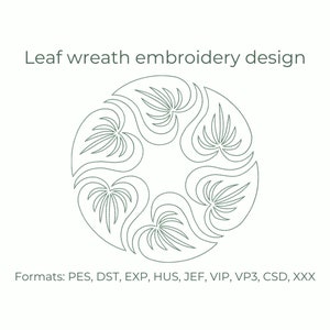 Leaves wreath embroidery design, 5 sizes, machine embroidery file, instant download