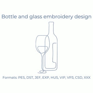 Bottle and Glass Embroidery Design, Wine Machine Embroidery File, 4 Sizes, Digital Download