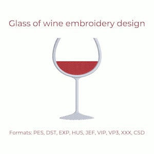 Glass of Wine Embroidery Design, Wine Machine Embroidery File, 7 sizes, Instant Download