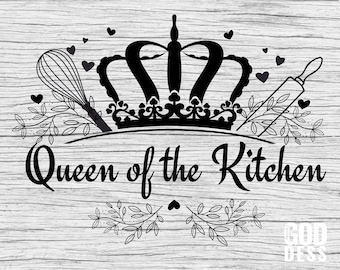 Queen of the Kitchen SVG for Mom's Kitchen Apron or Cooking Chef, Cut File, Cricut