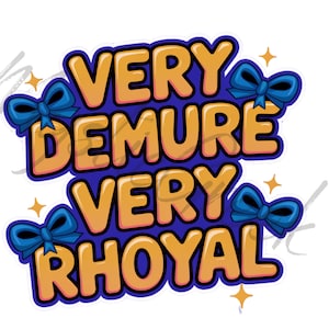 Very Demure Rhoyal Sigma Gamma Rho Sorority Inc 1922 Soror D9 Greek Transparent PNG Digital Download