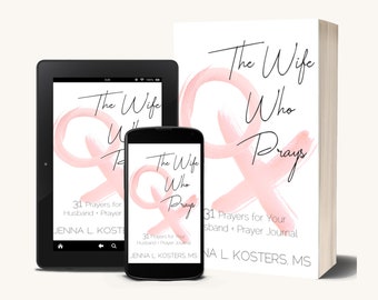 La moglie che prega: 31 preghiere per tuo marito + eBook diario di preghiera