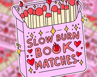 Slow Burn Book Matches Sticker | Booktok Kindle Decal