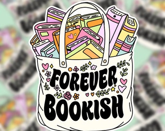 Forever Bookish Sticker | Book Lover, Kindle, Laptop