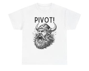 Funny Viking 'Pivot' Unisex Tee, Friends TV Show, Viking Yelling, Heavy Cotton T-Shirt, Friends Quote Gift, TV Show Fan Shirt