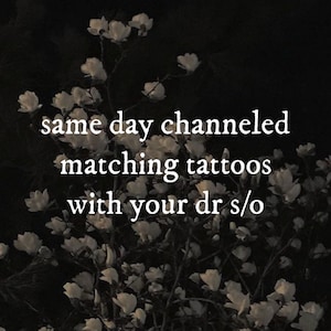Same Day Reading Channeled Passende Tattoos mit Ihrem DR S / O