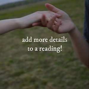 May include: Two hands clasped together in a gesture of connection, with the text "add more details to a reading!" in white. The background is a blurred, natural setting with green and brown tones.