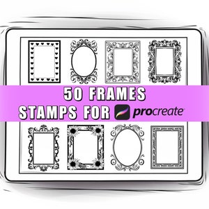 Op de afbeelding: Een set van 50 zwart-witte frame-stempels voor Procreate. De frames zijn in verschillende stijlen, waaronder sierlijk, eenvoudig en geometrisch.