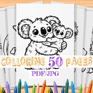 May include: Black and white coloring pages featuring a koala and a baby koala. The text "Coloring 50 Pages" and "PDF/JPG" is printed on the pages.