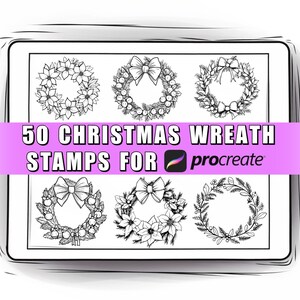 May include: A digital art product featuring 50 Christmas wreath stamps for Procreate. The image displays various black and white wreath designs, including wreaths with bows and floral elements. A pink banner across the image reads "50 Christmas Wreath Stamps for Procreate."