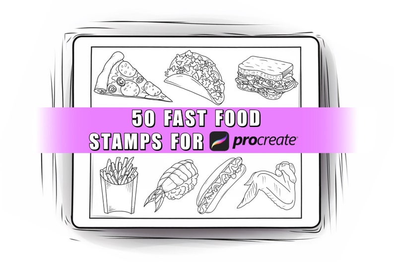 May include: A black and white illustration of 50 fast food stamps for Procreate. The stamps include images of pizza, tacos, sandwiches, chips, sushi, hot dogs, and chicken wings.