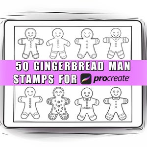 May include: A digital art product featuring 50 gingerbread man stamps for Procreate. The image shows a tablet-like display with eight outlined gingerbread man designs. A pink banner across the image reads "50 Gingerbread Man Stamps for Procreate."