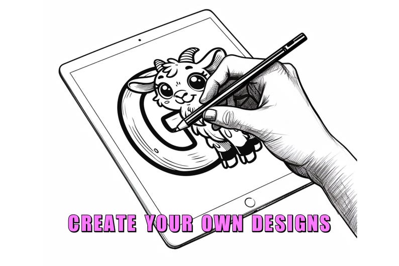 May include: A black and white illustration of a goat with large eyes, drawn on a white tablet screen with a stylus. The text "CREATE YOUR OWN DESIGNS" is at the bottom of the screen.