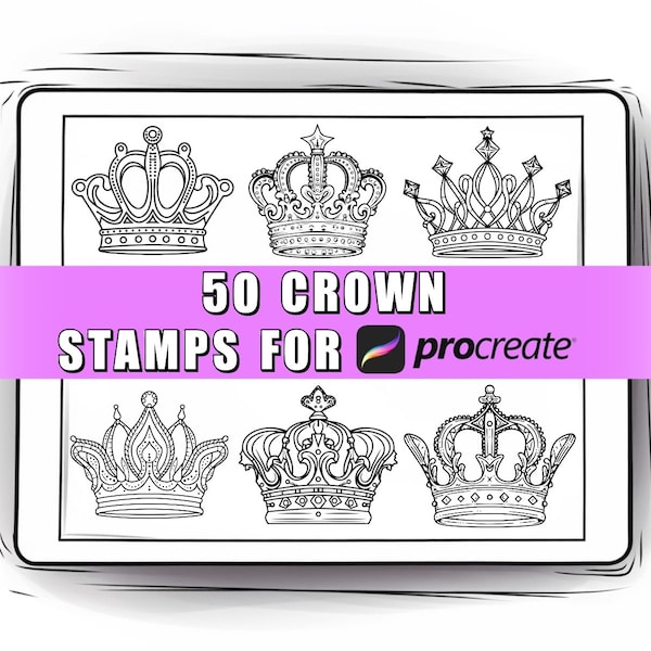 50 Crown Procreate Stamps Brushes | Procreate Crown | Tiara Procreate Stamp | King  | Quenn  | Princess | Accessories | Royal | Stamps Brush