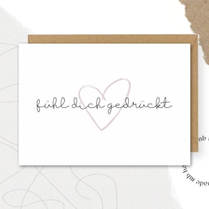 Karte fühl dich gedrückt || Grußkarte | Postkarte | Geschenk | Danke | Freundin | schöne Worte | Lieblingsmensch | Herzensmensch | Muttertag