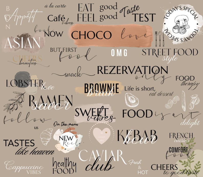 May include: A beige background with various food-related words and phrases in black and white script. Phrases include "Eat good, feel good, taste, test, street food style, food therapy, brownie dream, sweet vibes, food is art, kebab hour, caviar club."