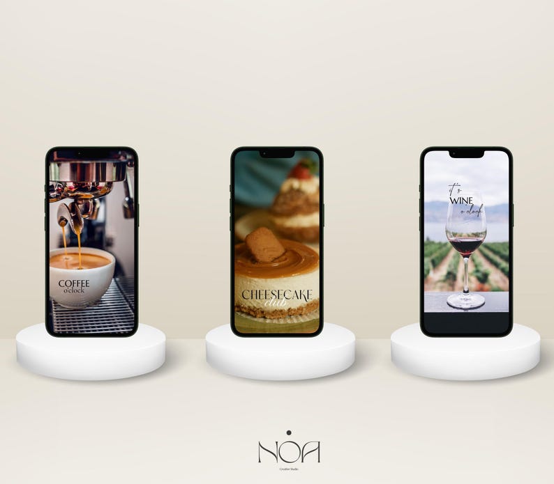 May include: Three smartphones on white pedestals display images of coffee, cheesecake, and wine. The coffee image shows a cup with "Coffee o'clock" text. The cheesecake image has "Cheesecake club" text. The wine image has "It's wine o'clock" text.