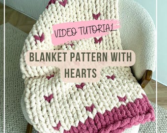 DIY Heart Blanket Video Tutorial: Knit Blanket Pattern (Digital Download)