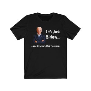 Confused Joe Biden Anti Biden Shirt Funny Political Shirt Republican Gift Unisex T-Shirt Black