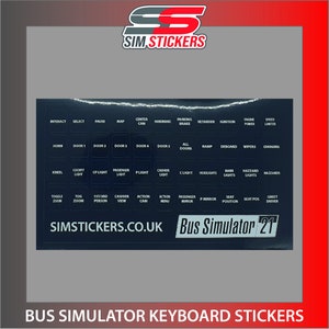 May include: A set of black keyboard stickers for the Bus Simulator 21 video game. The stickers feature white text and icons for various in-game functions, such as horn, doors, lights, and camera controls.