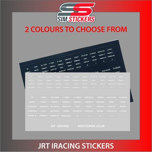May include: JRT iRacing stickers in black and white, featuring labels for racing functions like timing, tyres, and display options. The text "2 COLOURS TO CHOOSE FROM" is displayed at the top. The website SIMSTICKERS.CO.UK is also displayed.