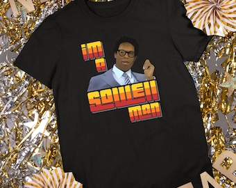 I Am Sowell Man Gift Tshirt